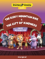 The Risky Mountain Hike & the Gift of Kindness B0CD87FGJX Book Cover