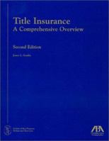 Title Insurance, 2nd Edition 1570738300 Book Cover