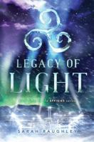 Legacy of Light 1481466844 Book Cover