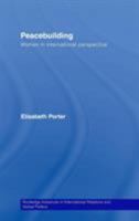 Peacebuilding: Women in International Perspective 0415479738 Book Cover