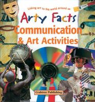 Communication and Art Activities (Arty Facts) 0778711196 Book Cover