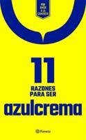 11 Razones Para Ser Azulcrema 6070746627 Book Cover