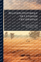 Relation Historique De L'ethiopie Occidentale (French Edition) 1024882160 Book Cover