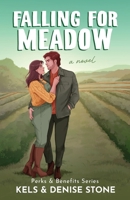 Falling for Meadow (Perks & Benefits) 1964675030 Book Cover