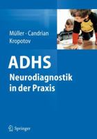 ADHS Neurodiagnostik In der Praxis 3642200613 Book Cover