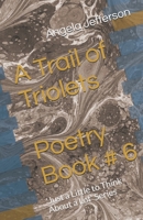 A Trail of Triolets: Poetry Book # 6 1070275964 Book Cover