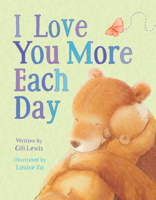 I Love You More Each Day 168412042X Book Cover