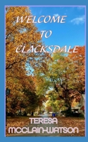 Welcome to Clacksdale B0FCC6RX5J Book Cover