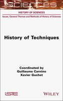 History of Techniques (ISTE Invoiced) 1789452074 Book Cover