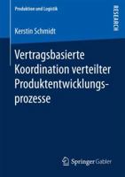 Vertragsbasierte Koordination Verteilter Produktentwicklungsprozesse 3658172401 Book Cover