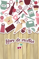 Libro De Recetas: Mis Recetas Favoritas - Libro De Recetas en blanco para crear tus propios platos - Libro de recetas mis platos cuadernos receta B084DFZMBW Book Cover