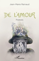 De l'amour: Poésies (French Edition) 2343221278 Book Cover