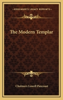 The Modern Templar 076610771X Book Cover