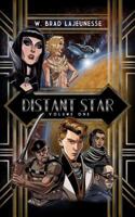 Distant Star: Volume One 1500718130 Book Cover