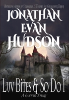 Luv Bites And So Do I B0H9T4NRCM Book Cover
