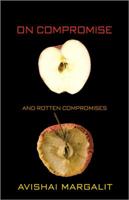 On Compromise and Rotten Compromises 0691133174 Book Cover