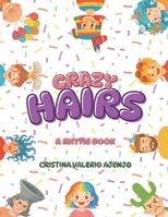 Crazy Hairs: A Rhyme Book B0FMQ36CMQ Book Cover