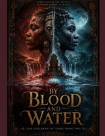 By Blood and Water (The Children of Tado) B0H6L4XF9T Book Cover