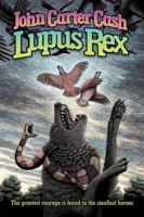 Lupus Rex 178108114X Book Cover