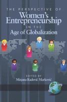 The Perspective of Women's Entrepreneurship in the Age of Globalization (PB) 1593117698 Book Cover