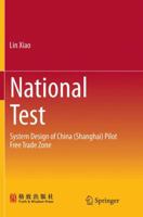 National Test: System Design of China (Shanghai) Pilot Free Trade Zone 9811002177 Book Cover