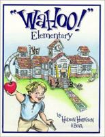 WaHoo! Elementary 0966102401 Book Cover