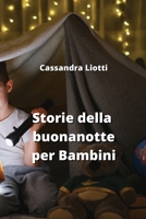Storie della buonanotte per Bambini B0CPSFW989 Book Cover