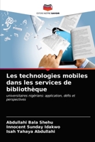 Les technologies mobiles dans les services de bibliothèque 6200863237 Book Cover