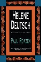 Helene Deutsch: A Psychoanalyst's Life 0385197462 Book Cover