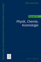 Physik, Chemie, Kosmologie (Neues System Der Philosophischen Wissenschaften Im Grundriss, 3) 3957432170 Book Cover