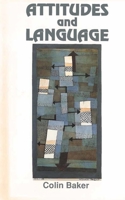 Attitudes and Language 1853591424 Book Cover