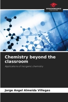 Chemistry beyond the classroom: Applications of inorganic chemistry 6206074145 Book Cover