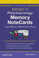 Mosby's Pharmacology Memory Notecards: Visual, Mnemonic, and Memory Aids for Nurses 0323031919 Book Cover