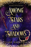Among Stars and Shadows 9918011823 Book Cover