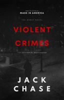 Violent Crimes: The Butcher of Westchester B0FD8DLMR7 Book Cover