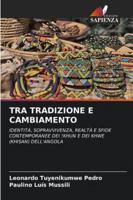 Tra Tradizione E Cambiamento (Italian Edition) 6209320163 Book Cover