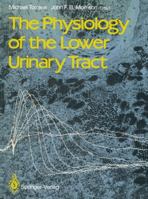 The Physiology Of The Lower Urinary Tract 1447114515 Book Cover