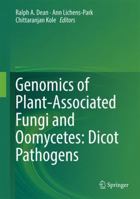 Genomics of Plant-Associated Fungi and Oomycetes: Dicot Pathogens 3662440555 Book Cover