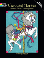 Carousel Horses Stained Glass Coloring Book 0486421880 Book Cover