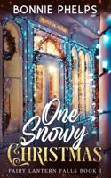 One Snowy Christmas (Fairy Lantern Falls) B0GCH77LRC Book Cover