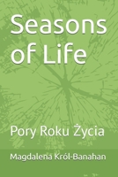 Seasons of Life: Pory Roku Zycia B0DSCBM81Q Book Cover