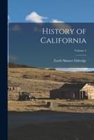 History of California; Volume 2 1018143076 Book Cover