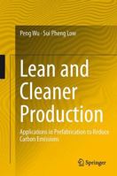 Lean and Cleaner Production: Applications in Prefabrication to Reduce Carbon Emissions 3642420613 Book Cover