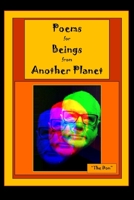 Poems for Beings from Another Planet 0648978559 Book Cover