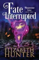 Fate Interrupted 1941674666 Book Cover