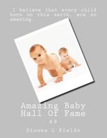 Amazing Baby Hall of Fame 8 1548974633 Book Cover