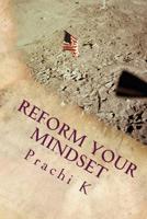 Reform Your Mindset 1545018642 Book Cover