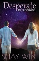 Desperate Reflections 1620155354 Book Cover