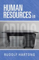 Human Resources in Crisis 1481782606 Book Cover