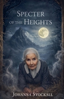 Specter of the Heights B0GJJL2H85 Book Cover